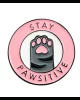 stay pawsitive pin metalico