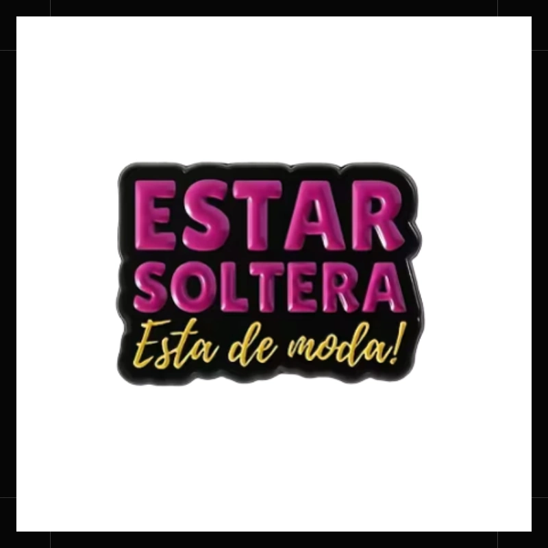 Pin Estar Soltera está de Moda